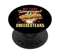 My Love Language Is Cheesesteaks Funny PopSockets Adhesive PopGrip