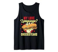 My Love Language Is Cheesesteaks Funny Tank Top