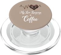 My Love Language is Coffee PopSockets PopGrip for MagSafe
