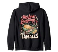 My Love Language Is Tamales Zip Hoodie