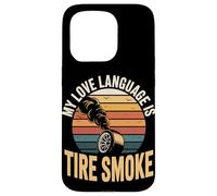 My Love Language Is Tire Smoke Drift Racing Case for iPhone 15 Pro
