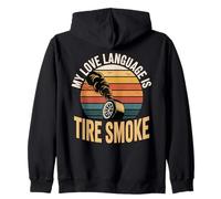 My Love Language Is Tire Smoke Drift Racing Zip Hoodie