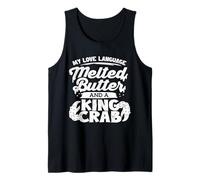 My Love Language Melted Butter and Alaska King Crab Tank Top