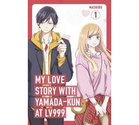 My Love Story with Yamada-kun at Lv999, Vol. 1