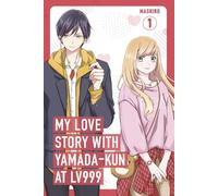 My Love Story with Yamada-kun at Lv999, Vol. 1