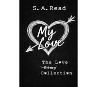 My Love: The Love Simp Collection vol (1)