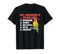 My Lovebird's To-Do List Scream Poop Bite Cute T-Shirt
