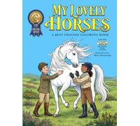 My Lovely Horses: A Best Friends Coloring Book