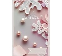My Lovely Notebook - Elegant Journal for Women: | 110 Blank Cream Pages | Softcover Diary with Lace, Pearls & Ribbon Design | Feminine Gift Idea for Writing, Reflection & Notes