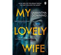 My Lovely Wife: The gripping Richard & Judy psychological thriller with a killer twist
