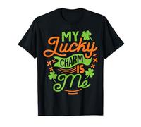 My Lucky Charm is Me T-Shirt