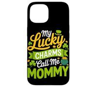 My Lucky Charms Call Me Mommy Irish Mom St. Patrick's Day Case for iPhone 15