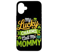 My Lucky Charms Call Me Mommy Irish Mom St. Patrick's Day Case for iPhone 16 Plus