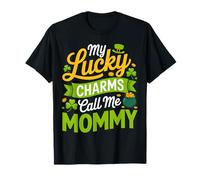My Lucky Charms Call Me Mommy Irish Mom St. Patrick's Day T-Shirt