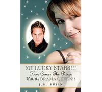 MY LUCKY STARS!!! Here Comes the Prince: With the DRAMA QUEEN!!