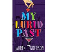 My Lurid Past