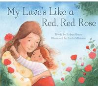 My Luve's Like a Red, Red Rose (Picture Kelpies)