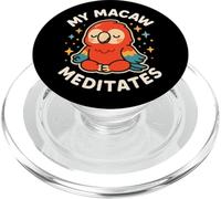 "My Macaw Meditates" Cute Bird Parrot Theme PopSockets PopGrip for MagSafe
