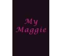 My Maggie
