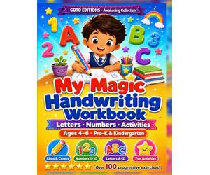 My Magic Handwriting Workbook: Tracing Letters, Numbers & First Words - Pre-K & Kindergarten (Ages 4-6) (Awakening Collection)