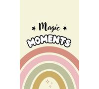 My Magic Moments: A Primary Composition Rainbow Notebook