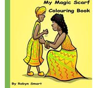 My Magic Scarf Colouring Book