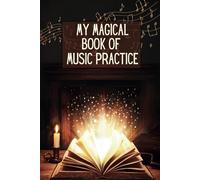 My Magical Book of Music Practice