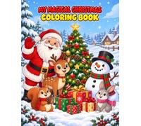 My Magical Christmas: Coloring Book: 28 Big and Easy Coloring Pages for Kids Ages 3-8