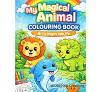 My magical coloring book: Bring pages into life