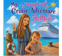My Magical Cruise Adventure with MeMaw