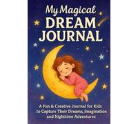 My Magical Dream Journal