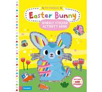 My Magical Easter Bunny Sparkly Sticker Activity Book