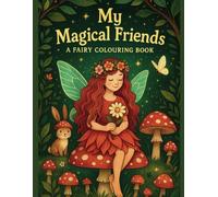 My Magical Friends A Fairy Colouring Book (My Fun Colouring Books)