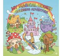 My magical houses: Coloring adventure