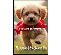 My Magical Little Shihpoo Dog