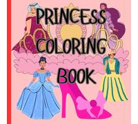 My Magical Princess Coloring Book. For Kids age 3- 6