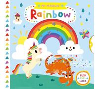 My Magical Rainbow (My Magical Friends)