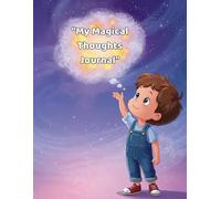 My Magical Thoughts Journal: Encourages mindfulness and reflection