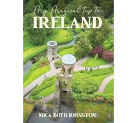 My Magical Trip to Ireland