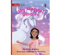 My Magical Unicorn - Our Yarning