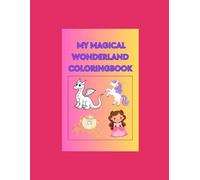 My Magical Wonderland Coloring Book