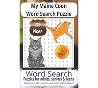 My Maine Coon Word Search Puzzle Book: Word Searches with Easy-to-Read Print about Maine Coon Cats, Gentle Giants, Feline Charm - 6x9 Inches, 200 ... for Vacations, Holidays, and Relaxing Times.