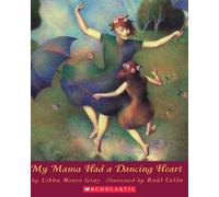 My Mama Had a Dancing Heart (Orchard Paperbacks)