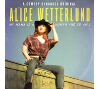 My Mama Is A Human And So Am I (CD) Alice Wetterlund (US IMPORT)
