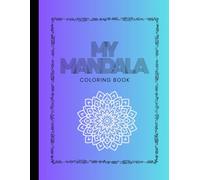 My Mandala Coloring Book: Coloring Book