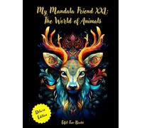"My Mandala Friend XXL: The World of Animals": Coloring book for adults with 85 coloring pictures | Ages 8 and up | Large format | Relaxation and stress relief
