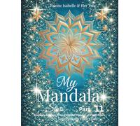 My Mandala Stars - Part 11: Mandala Designs from Original Hand-Cut Paper Stars
