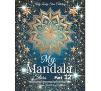 My Mandala Stars - Part 12: Mandala Designs from Original Hand-Cut Paper Stars