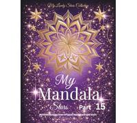 My Mandala Stars - Part 15: Mandala Designs from Original Hand-Cut Paper Stars