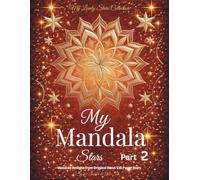 MY Mandala Stars - Part 2: Mandala Designs from Original Hand-Cut Paper Stars